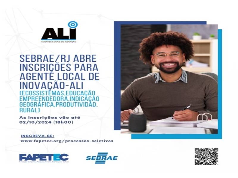 SEBRAE/RJ abre vagas para processo seletivo do ALI  AGENTE LOCAL DE INOVAÇÃO