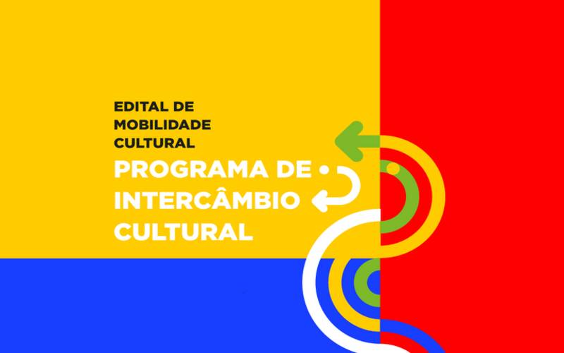 MinC divulga resultado preliminar do edital Mobilidade Cultural - Programa de Intercâm