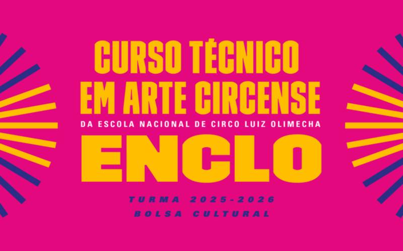 Divulgado resultado preliminar de seleção para Curso Técnico em Arte Circense da Enclo