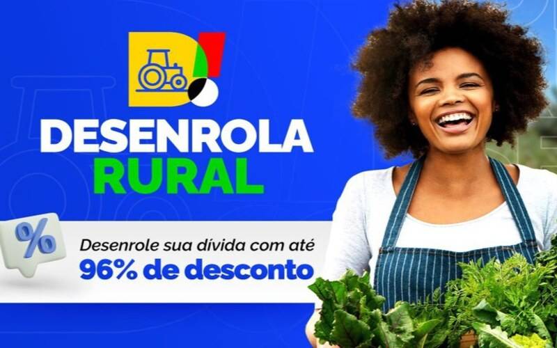 Descontos de até 96%: Desenrola Rural renegocia dívidas e facilita acesso ao crédito