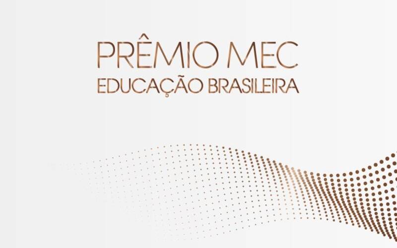 Conheça as categorias do Prêmio MEC da Educação Brasileira