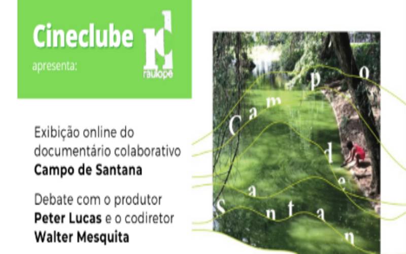 Cineclube Raul Lopes exibe o filme “O Campo de Santana” 