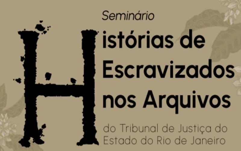 MPF e Museu da Justiça realizam seminário sobre histórias de pessoas escravizadas em a