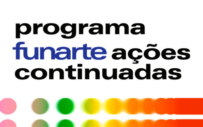 Funarte publica resultado provisório da etapa de seleção do Programa de Apoio a Ações 