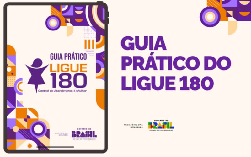 Lançado o Guia Prático do Ligue 180 com informações sobre atendimento e denúncias