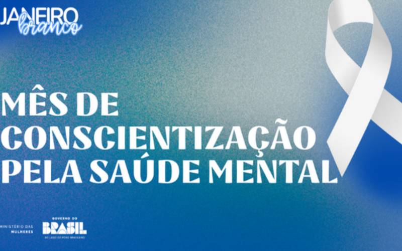 Janeiro Branco chama atenção para a sobrecarga do cuidado sobre as mulheres