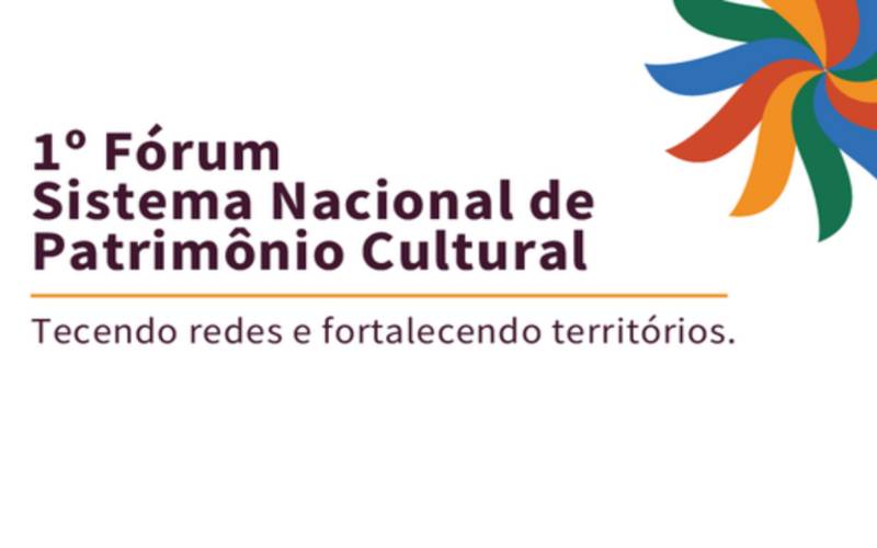 Iphan promove o 1º Fórum do SNPC, em março