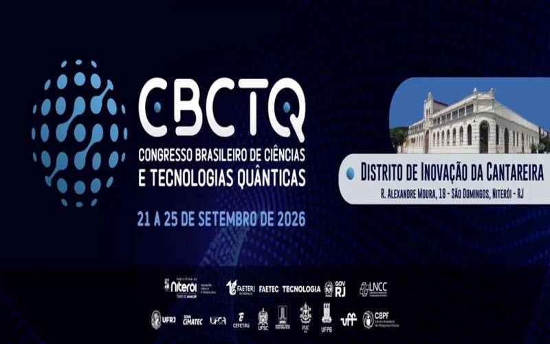 LNCC e FAETERJ promovem o CBCTQ 2026, primeiro Congresso Brasileiro de Ciências e Tecn